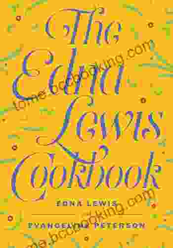 The Edna Lewis Cookbook Edna Lewis