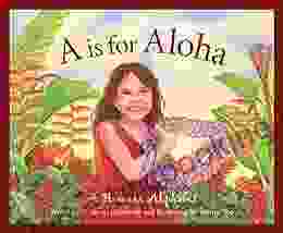A Is For Aloha: A Hawai I Alphabet (Discover America State By State)