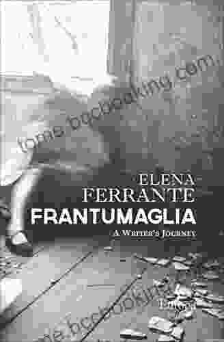 Frantumaglia: A Writer S Journey Elena Ferrante