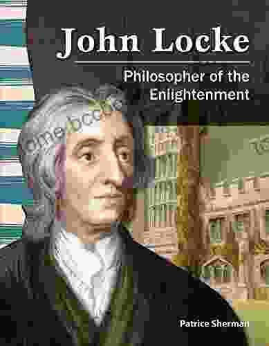 John Locke: Philosopher Of The Enlightenment (Social Studies Readers)