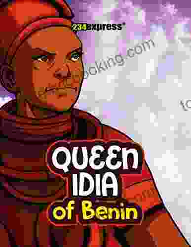 Queen Idia Of Benin (Nigeria Heritage Series)