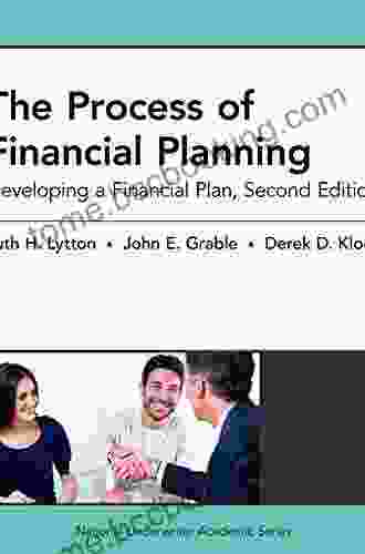 The Process Of Financial Planning 2nd Edition: Developing A Financial Plan (National Underwriter Academic)