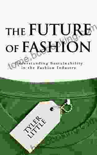 The Future Of Fashion: Understanding Sustainability In The Fashion Industry