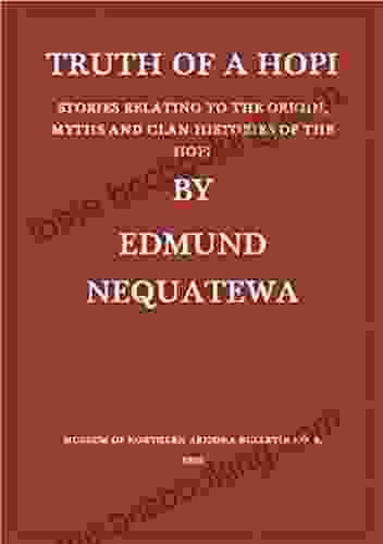 Truth Of A Hopi Edmund Nequatewa