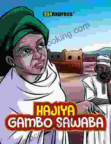 Hajiya Gambo Sawaba (Nigeria Heritage Series)
