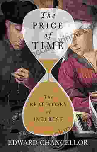 The Price Of Time: The Real Story Of Interest