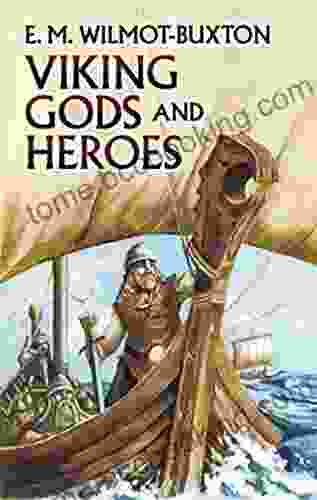 Viking Gods And Heroes (Dover Children S Classics)