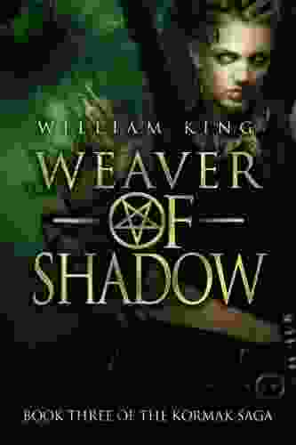 Weaver Of Shadow (Kormak Three) (The Kormak Saga 3)