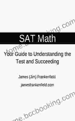 SAT Math: Your Guide To Understanding The Test And Succeeding